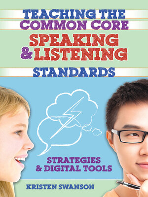 cover image of Teaching the Common Core Speaking and Listening Standards